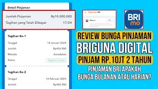 REVIEW BUNGA PINJAMAN BRIMO 2025 | BUNGA PINJAMAN BRIGUNA DIGITAL | CARA PUNJAM UANG DI BRIMO 2025