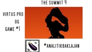 [Порка] OG vs VP Лучшие моменты The Summit 4 LB Game 1 Dota 2 - Русские комментарии