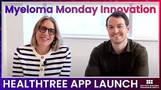 Myeloma Monday: Launching the HealthTree App!
