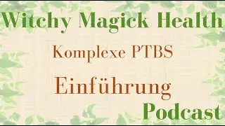 C PTBS 02 🙉 Einf&uuml;hrung