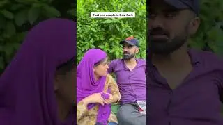 That one Couple in Desi Park @anmollbabbarr