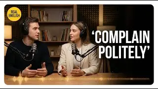 How to Complain in English (Without Starting a Fight)