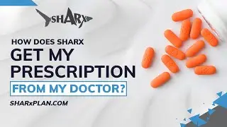 How Does SHARx Get My Prescription From My Doctor?