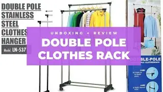 DOUBLE POLE CLOTHES RACK | UNBOXING + SET-UP | SKIN CARE AND BATH ESSENTIALS &bull; Maiet Sangco