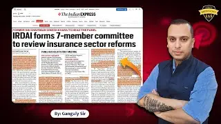 IRDAI forms 7-Member Committee to Review Insurance Sector | ECONOMICS | DESTINATION IAS |Ganguly Sir