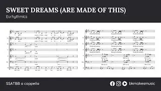 Sweet Dreams (Are Made of This) by Eurhythmics | SSATBB a cappella (arr. BK Riha)