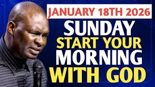 [SUNDAY 18TH JANUARY, 2026]EARLY MORNING PRAYER |START YOUR DAY WITH PRAYER |APOSTLE JOSHUA SELMAN