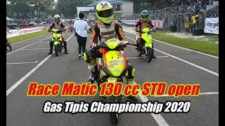 Race Matic 130 cc STD Open. Gas Tipis Championship 2020