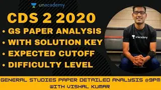 UPSC CDS 2 2020 GS Paper Analysis, Solution Key, Expected Cutoff | GS by Vishal Kumar