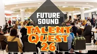 Future Sound Talent Quest 2026