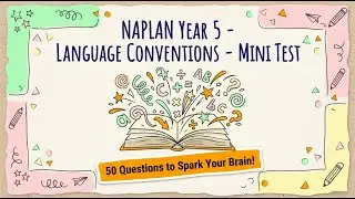 NAPLAN Year 5 Language Conventions! Practice Test - 50 Questions with Answers - 20260119 | Test Prep