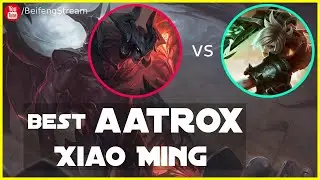 🛑 XiaoMing Aatrox vs Riven (Best Aatrox) - XiaoMing Stream 2.5.2022