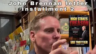 Brennan letter. Installment 2