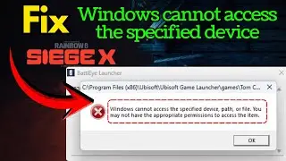 Ошибка в игре Rainbow Six Siege: Windows не удается найти указанный путь к устройству или файл.