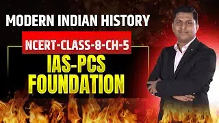 Modern Indian History | Class 8 NCERT | CH-5 | IAS-PCS | Hinglish | Sujeet Bajpai Sir