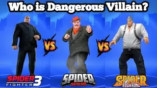 💥Who is Dangerous Villain?💥 SPIDER FIGHTER 3 vs SPIDER ACTION FIGHTING vs SPIDER FIGHTING.