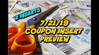 7/21/19 COUPON INSERT PREVIEW | 2 INSERTS | SOME 🔥 COUPONS!