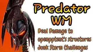 Deal Damage to openpptent's structures / Junk Storm Challenges