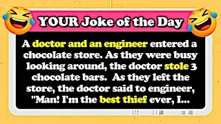 YOUR Daily Joke: Chocolate Heist Magic! Doctor vs Engineer 😂🍫 ~Funny Joke of the Day
