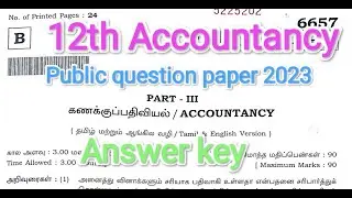 12th Accountancy public question paper 2023 Answer key