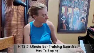 HiTS: 5 Minute Ear Training Exercise Routine