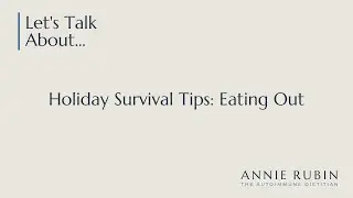 Holiday Survival Tips: Eating Out
