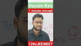 Darzen Reaction|One minute concept series|12th|JEE|NEET#Drazenrxn#neet #namedreactions#shorts