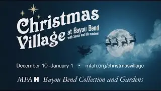 Bayou Bend Christmas Village 2016