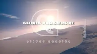 GLORIA POR SIEMPRE - PISTA