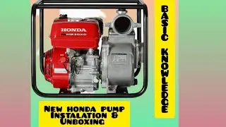 Honda WB 30 XD Unboxing | Honda self priming pump suction installation