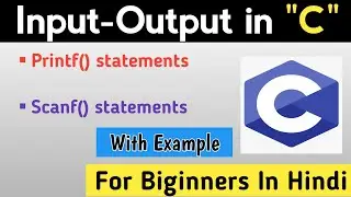 printf() and scanf() function in c programming | input output function in c | learn programming