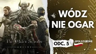 ESO: PSEUDO W&Oacute;DZ I WREDNA KOBIETA Z KOPALNI ⭐️  odc 5 #5  ⚔️  The Elder Scrolls Online Gameplay PL