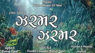 Zarmar Zarmar (Official Lyrical Video) Vrushti Chauhan | Rutesh Patel | Param Bhagat | DJ Adee