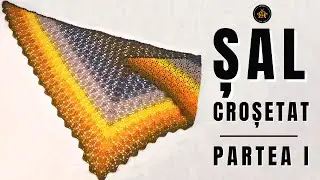 Cum crosetam sal gand tomnatic - Partea I - Perfect pentru perioada de toamna sau primavara