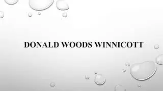 Donald Woods Winnicott
