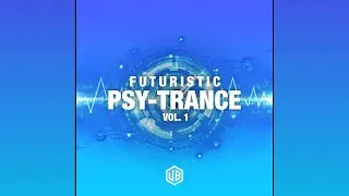 [Sample Pack] Futuristic Psy Trance Vol 1