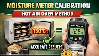 Calibration of Moisture Meter Using Hot Air Oven | FCI Quality Control Training