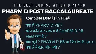 What after B.pharm ? Pharm D PB - details explained | Pharm D PB india | better than m.pharm ? | fhd