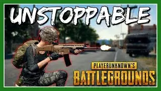 UNSTOPPABLE - Player Unknown Battlegrounds Squad Gameplay - Squad Wins