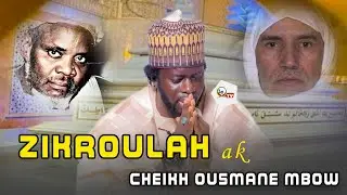 Zikroulah bu am haal ak Cheikh Ousmane Mbow