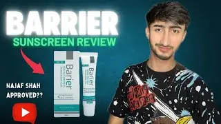 Barrier Gel Sunscreen Honest Review!