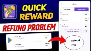 Quick Rewards Withdrawal Refund Problem || Quick Rewards Withdrawal Pending Problem || qRewards App