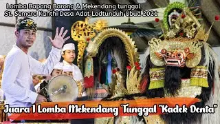 JUARA 1  LOMBA MEKENDANG TUNGGAL 
