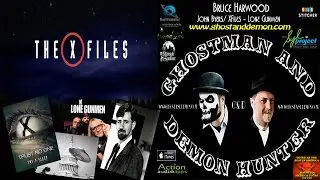 XFiles Bruce Harwood/Lone Gunmen on GhostMan&Demon Hunter XFiles Celebration special Episode