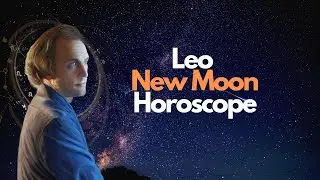 HEART OF A LION!  New Moon in Leo Astrology Horoscope August 2020