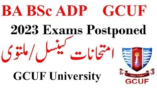BA BSc ADP Exams 2023 GCUF University | BA BSc ADP Today Paper Postponed GCUF