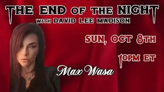 Actress Max Wasa joins The Indie Escape Presents: David Lee Madison's The End of the Night