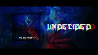 BEFORE CHRIST | UNDECIDED | OFFICIAL LYRIC VIDEO | 2020 |