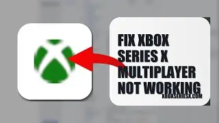 How To Fix Xbox Series X Multiplayer Not Working 2025 (FULL TUTORIAL) (2026)