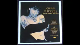Johnny Thunders - Let's Go Granny Bashing(Full Album Bootleg).